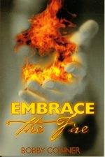 Embrace the Fire