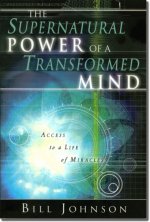 The Supernatural Power of a Transformed Mind